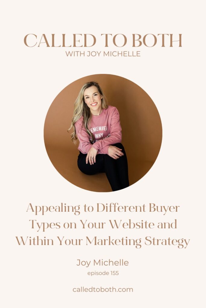 Cover art for the "Called to Both" podcast episode 155 about appealing to different buyer types in your photography business marketing