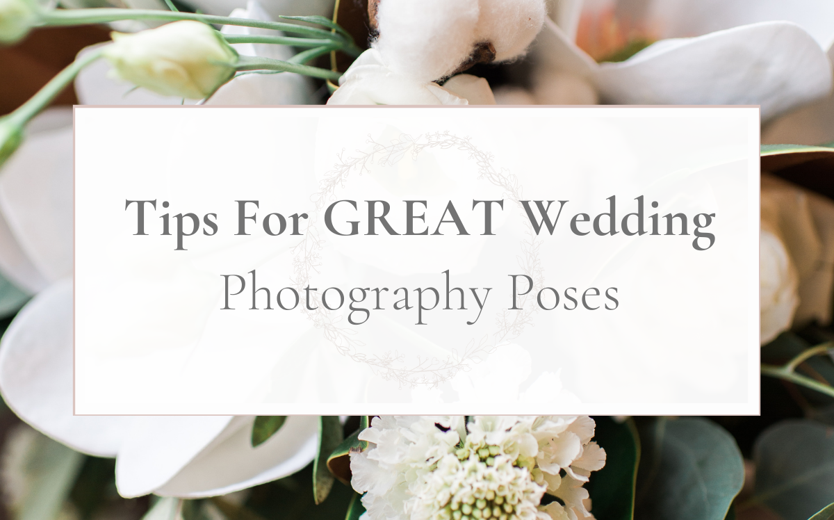 Tips for GREAT Wedding Photography Poses - Joy Michelle Photography