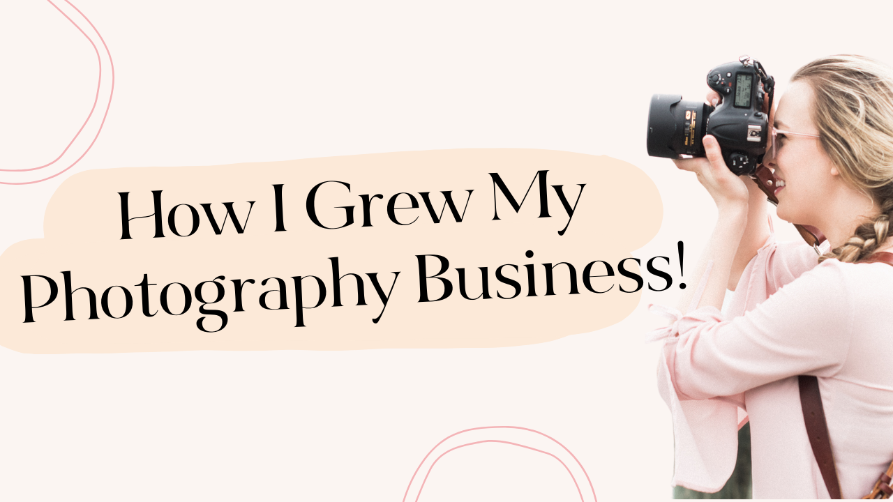 How I Grew My Photography Business! | Joy Michelle