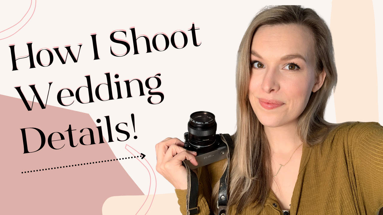 How To Shoot Wedding Details! | Joy Michelle