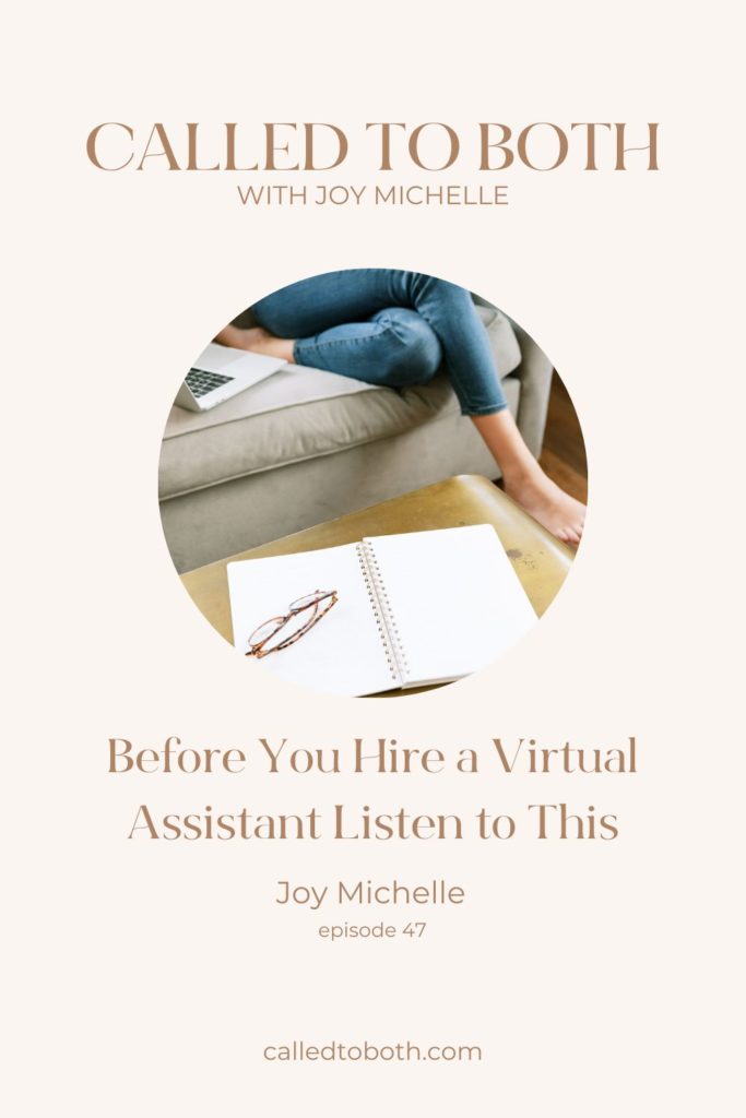 Called to Both Podcast cover art for episode 47 that discussed how to hire a virtual assistant